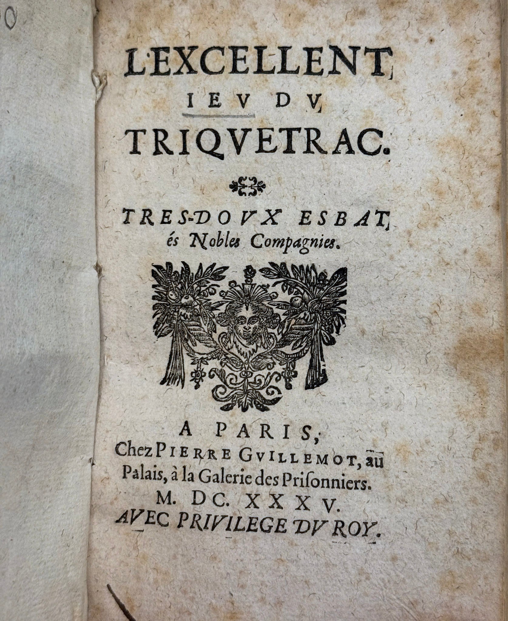 L'Excellent Jeu du Triquetrac. Tres-doux esbat és Nobles Compagnies