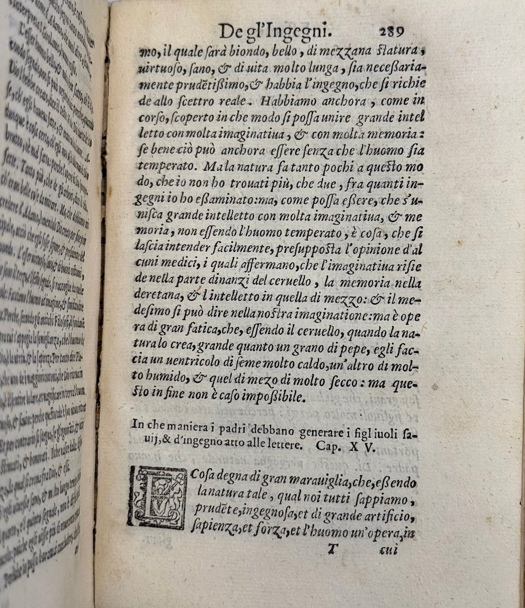 Essame de gl'ingegni de gl'huomini Per apprender le Scienze : Nel quale, scoprendosi la varietà delle nature, si mostra a che professione sia atto ciascuno, & quanto profitto habbia fatto in effa