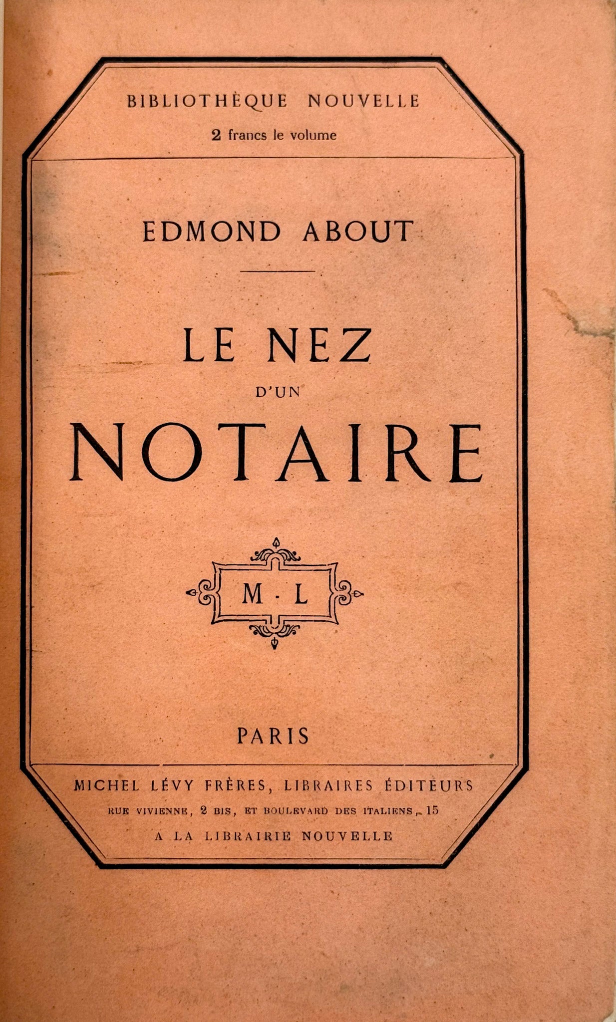 Le Roi des montagnes. - Trente et Quarante. - L'Homme à l'oreille cassée. - Le Nez d'un notaire