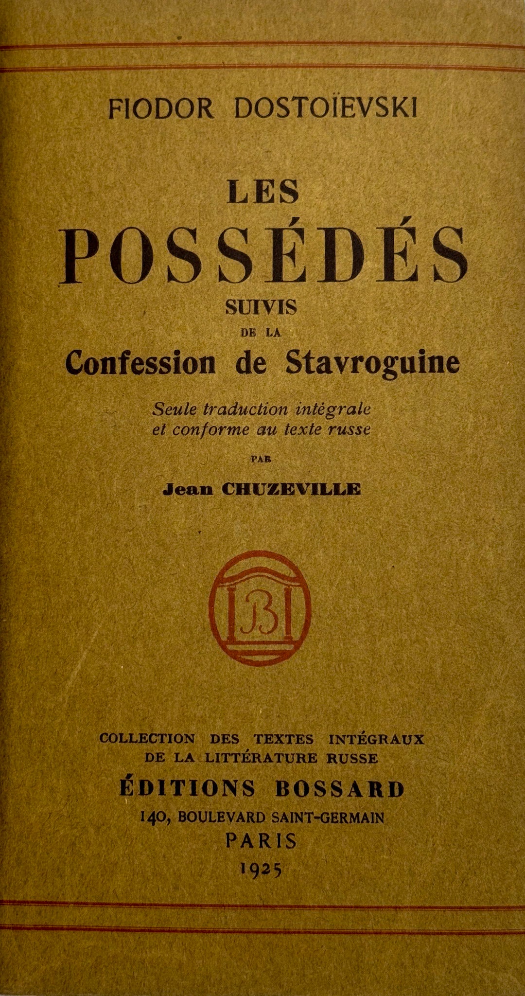 Les possédés suivis de la Confession de Stavroguine