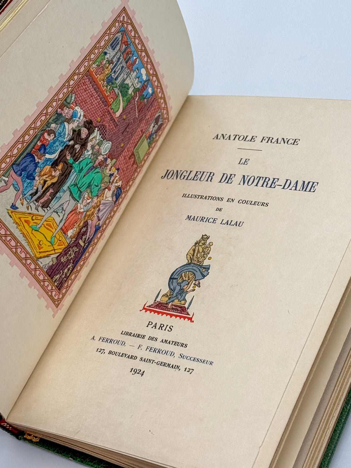 Le jongleur de Notre-Dame. Illustrations en couleurs de Maurice Lalau.
