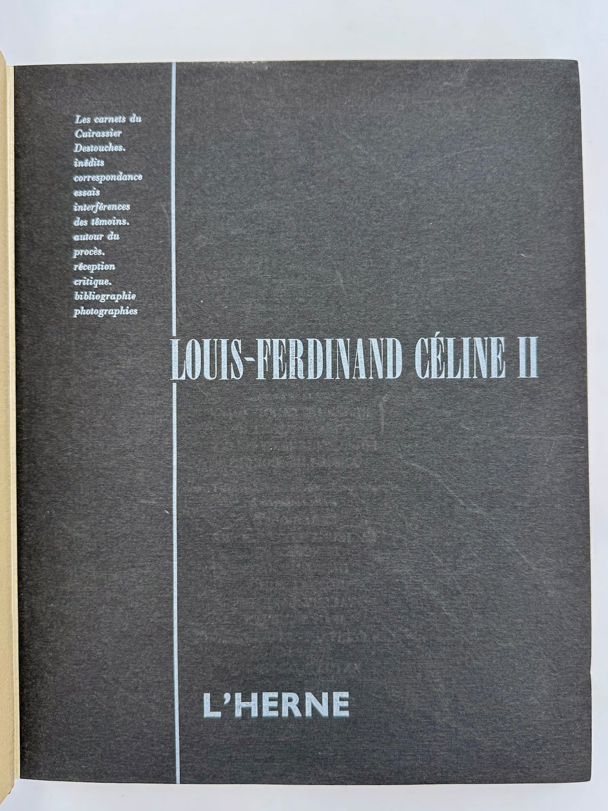 L'Herne. Cahiers paraissant deux fois l'an