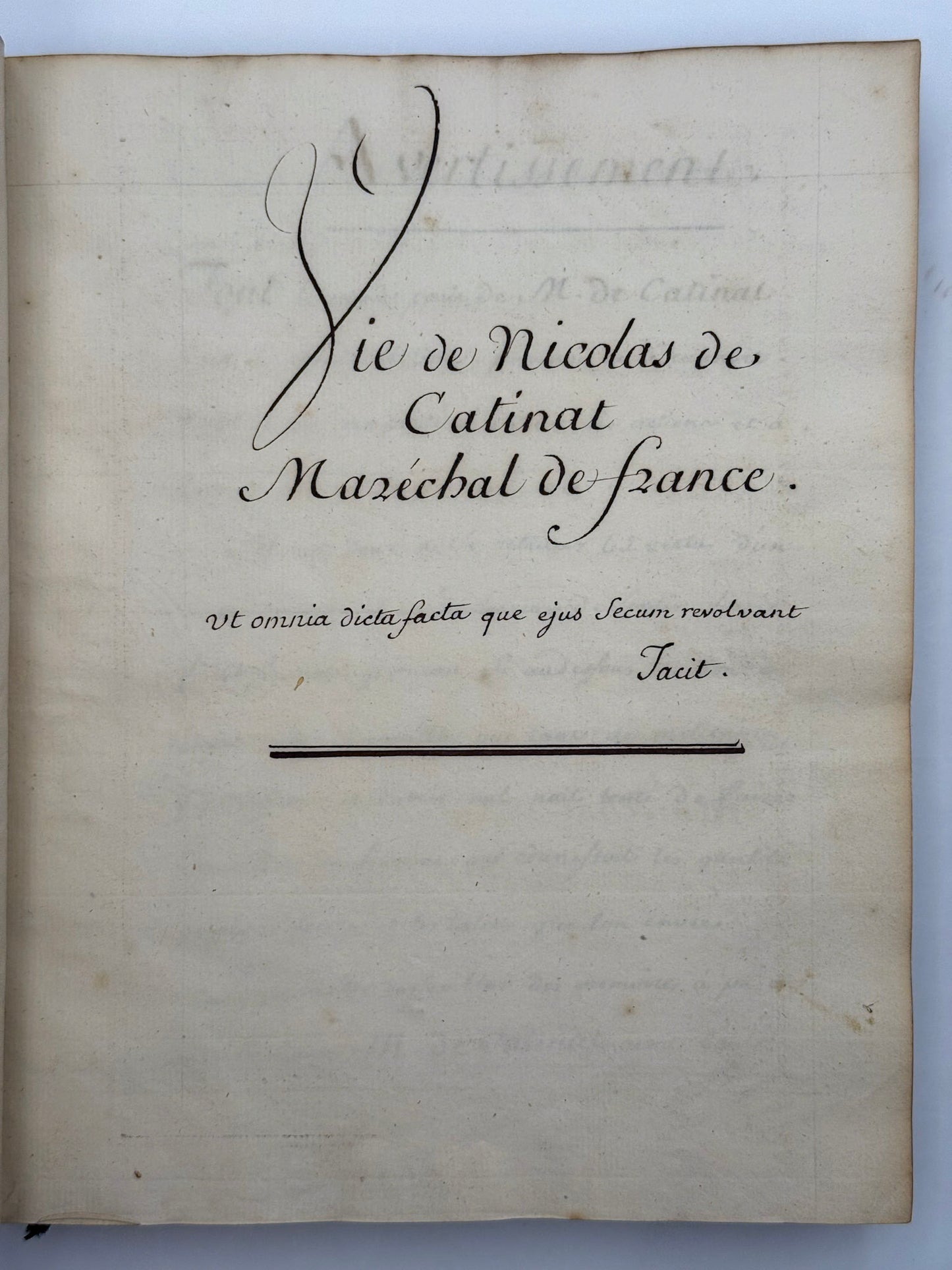 [MANUSCRIPT] Vie de Nicolas de Catinat Maréchal de France.