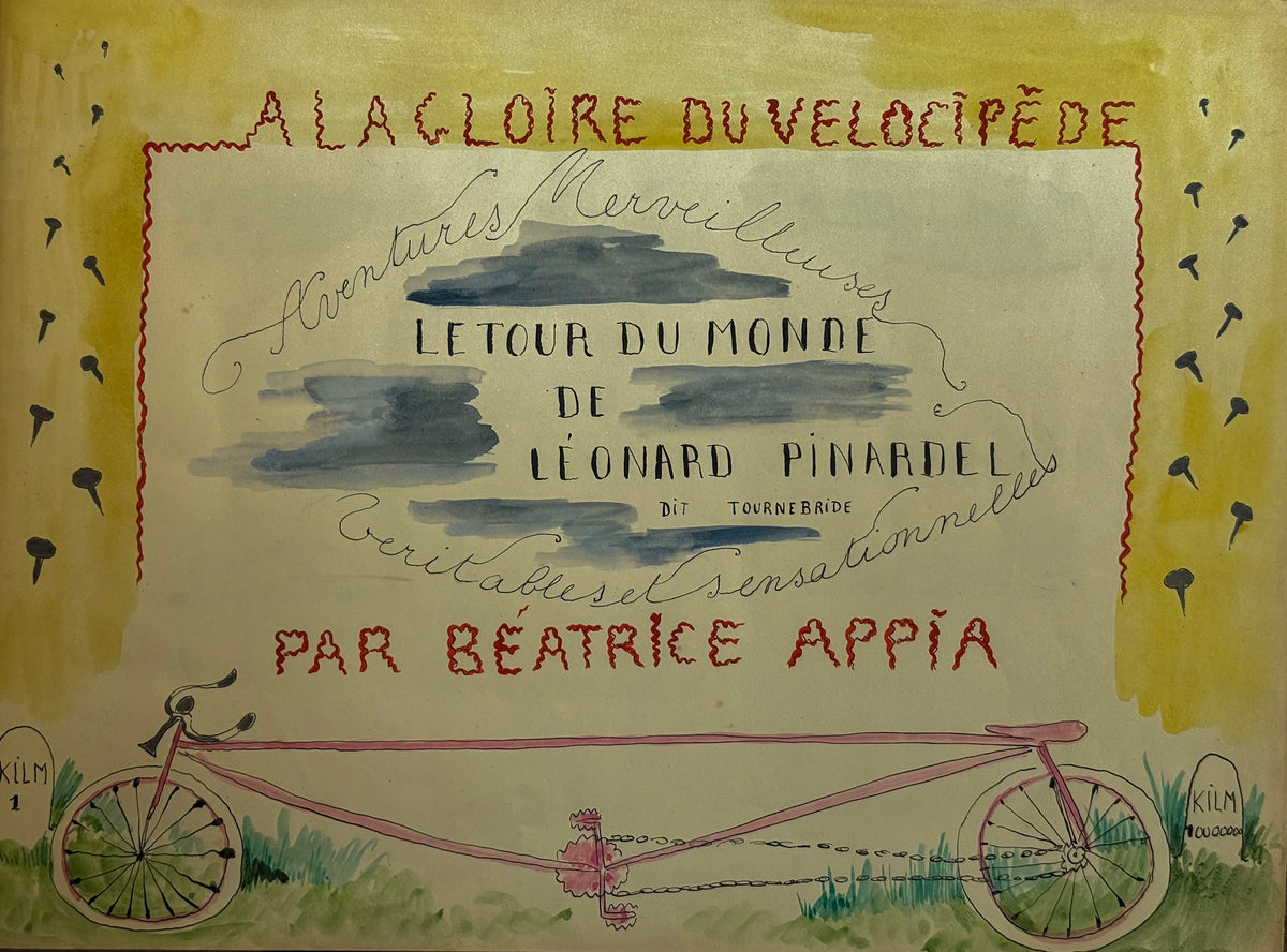 A la Gloire du vélocipède. Aventures merveilleuses, véritables et sensationnelles. Le Tour du Monde de Léonard Pinardel dit Tournebride