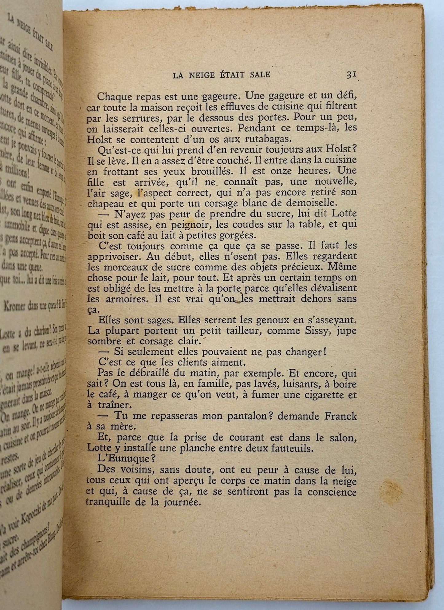 La neige était sale