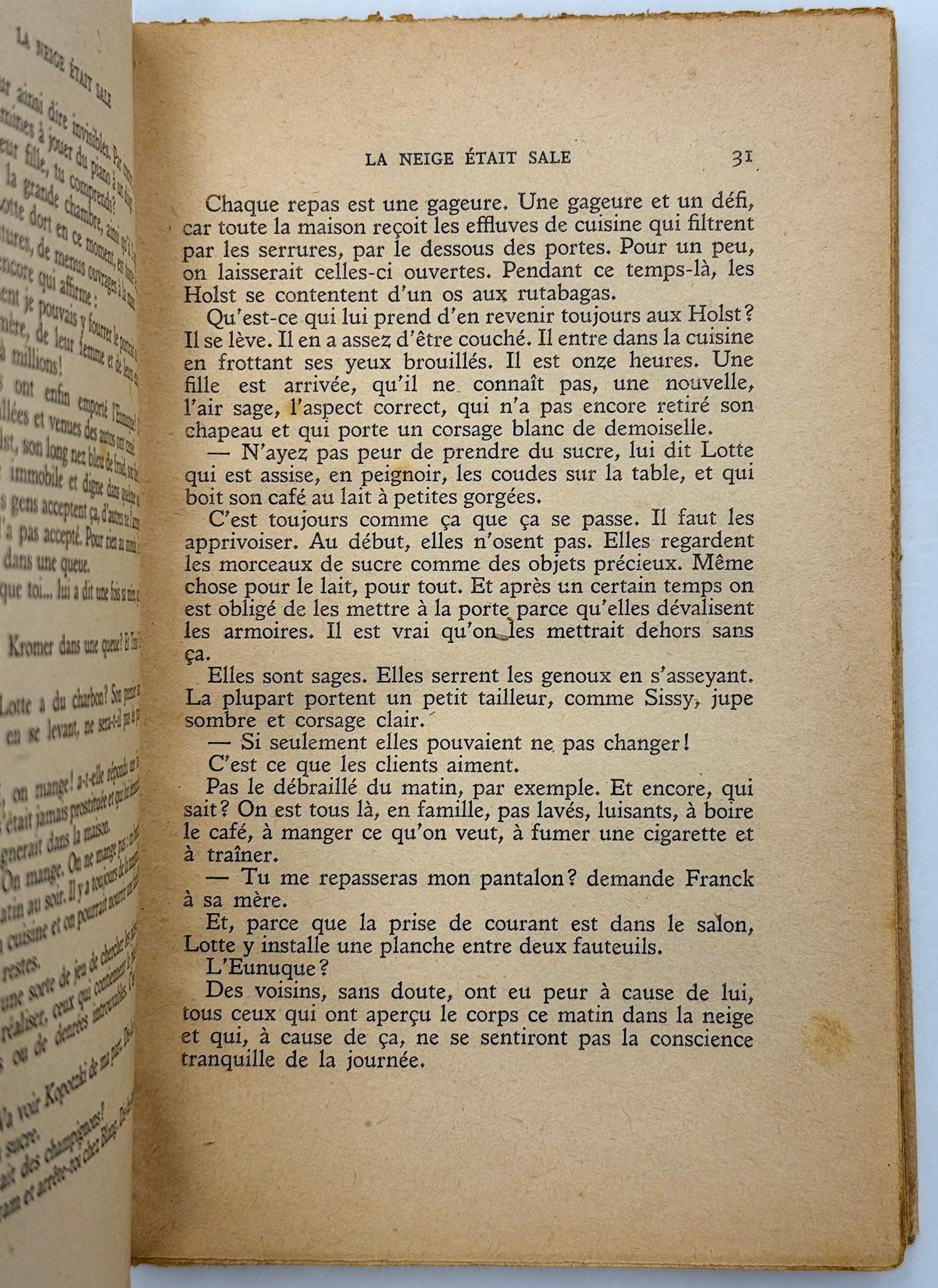 La neige était sale