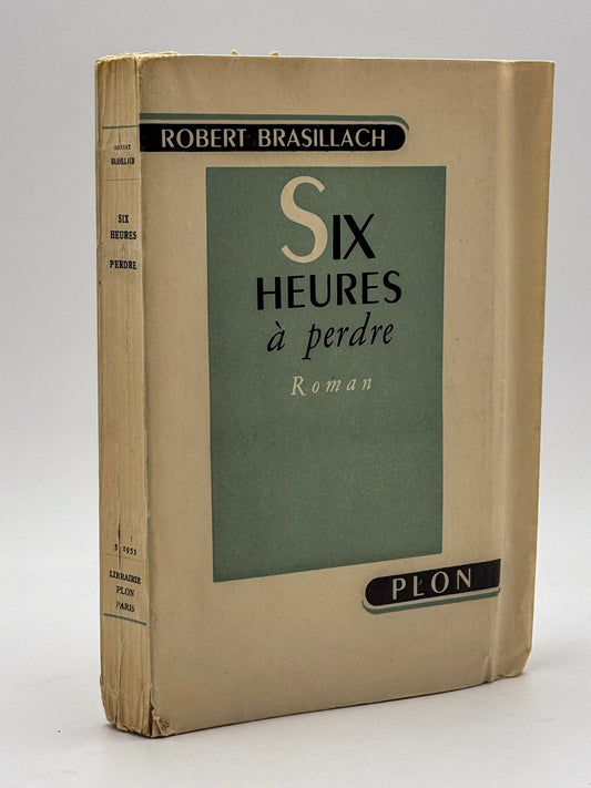 Six heures à perdre