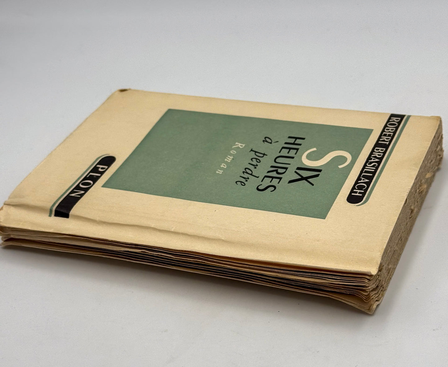 Six heures à perdre