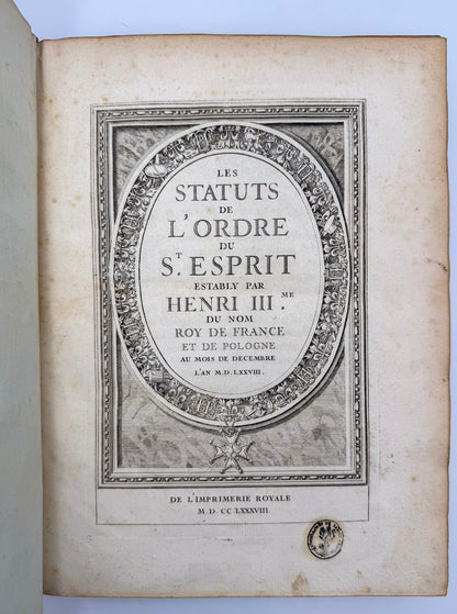 LES STATUTS DE L'ORDRE DU SAINT ESPRIT estably par HENRY IIIme du nom Roy de France et de Pologne au mois de decembre l'an 1578