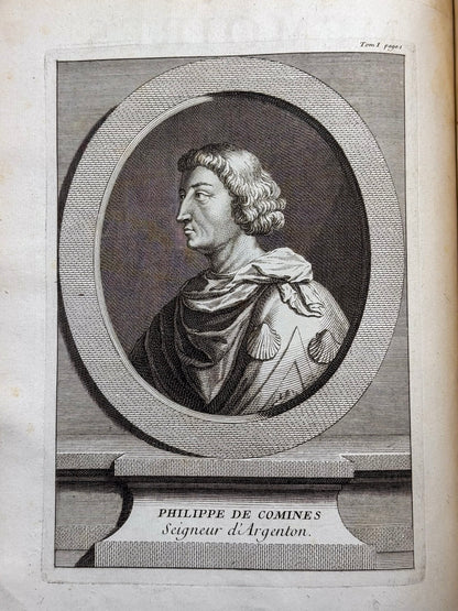 Mémoires de Messire Philippe de Comines, seigneur d'Argenton, où l'on trouve l'histoire des rois de France Louis XI et Charles VIII