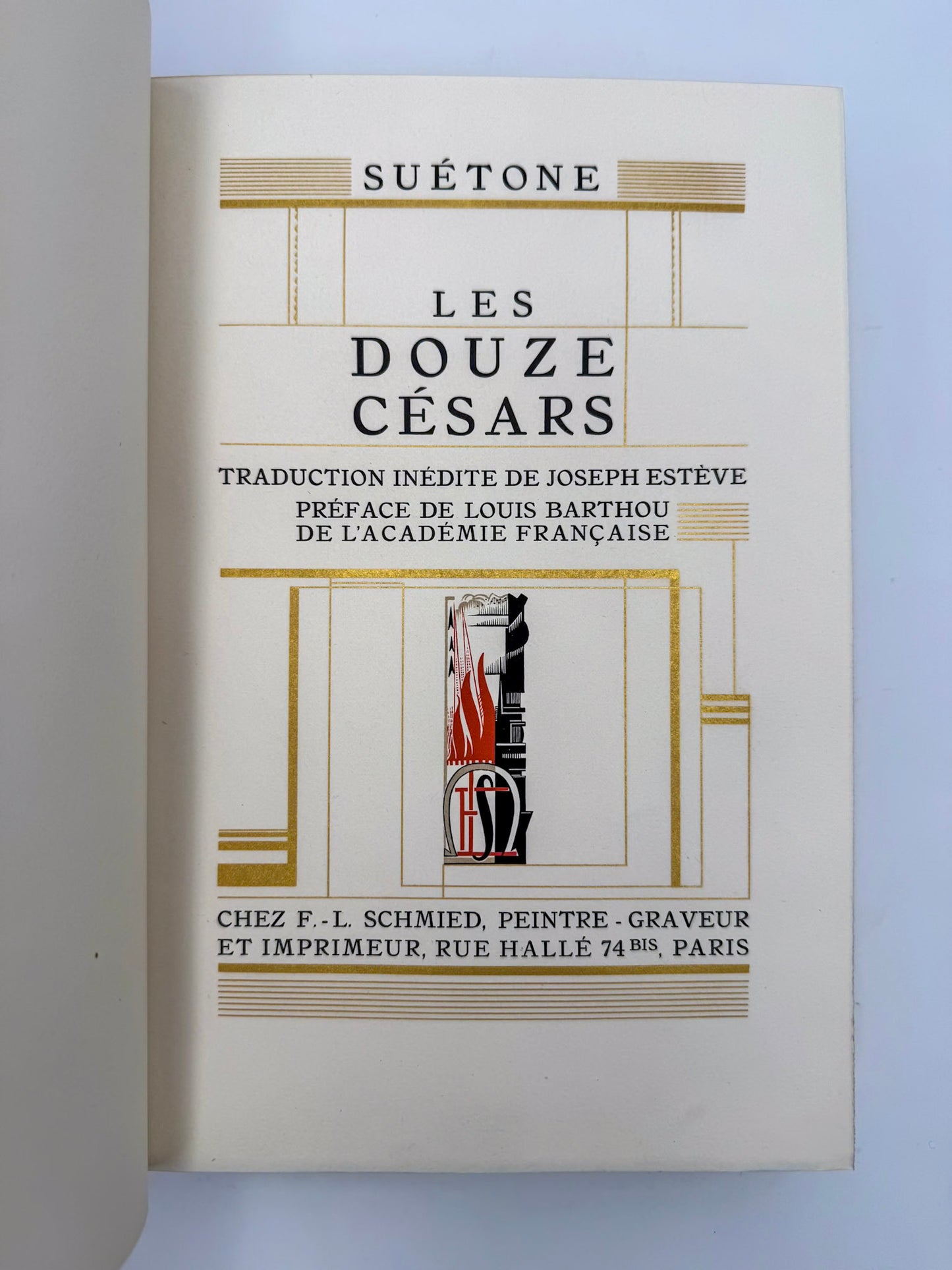 Les Douze Césars. Traduction inédite de Joseph Estève. Préface de Louis Barthou de l'Académie Française