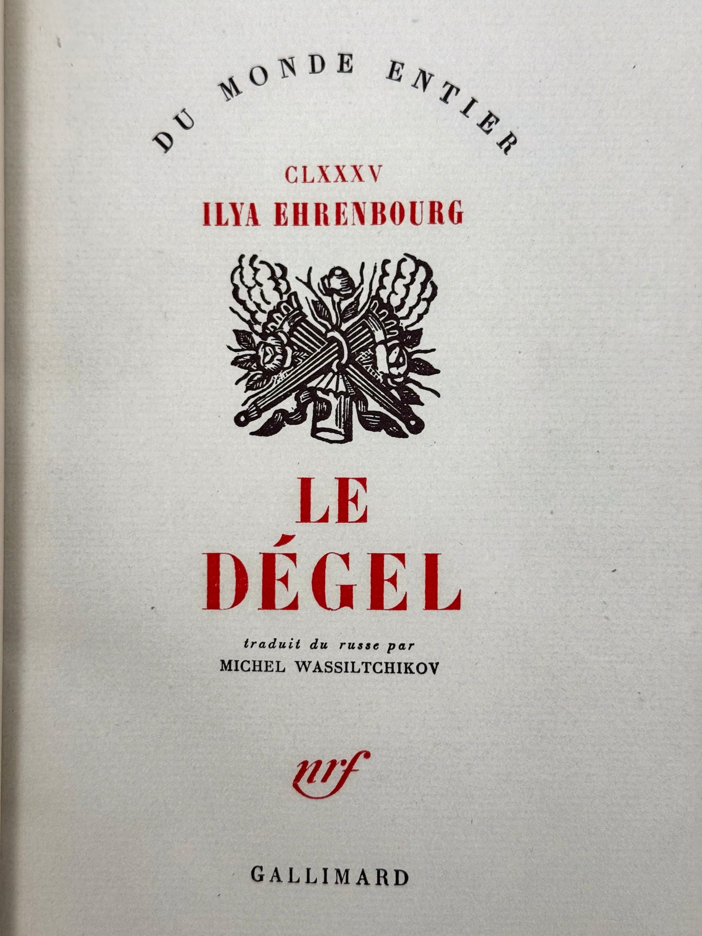 Le dégel. Traduit du russe par Michel Wassiltchikov.